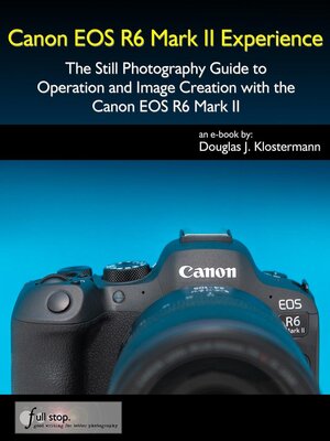 cover image of Canon EOS R6 Mark II Experience